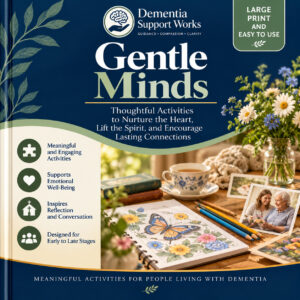 Gentle Minds Activity Book for People Living with Dementia